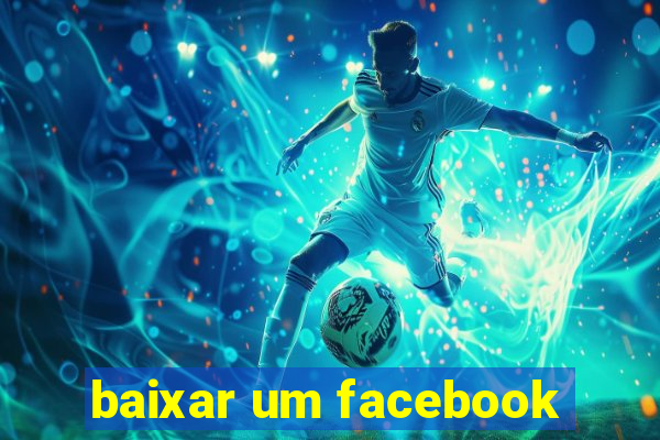 baixar um facebook